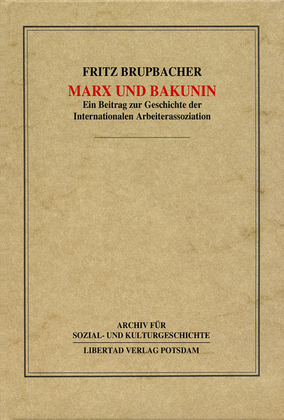 Datei:9783922226253 Brupbacher-Marx und Bakunin.jpg